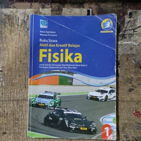 Jual Buku Siswa Aktif Dan Kreatif Belajar Fisika Untuk Sma Ma Kelas