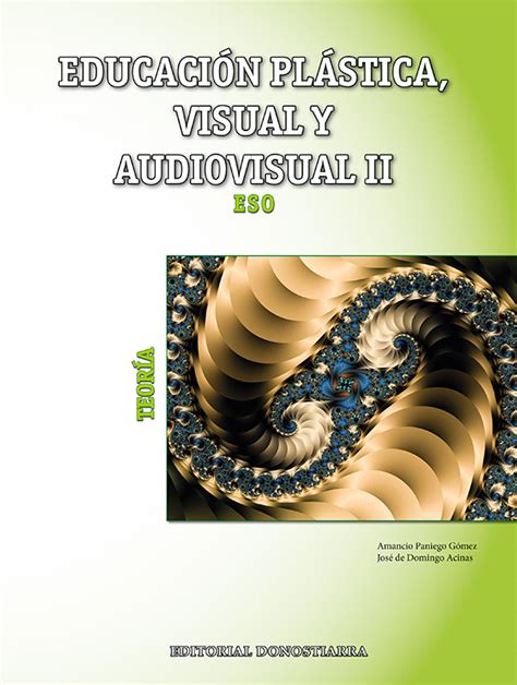 EDUC PLÁSTICA VISUAL Y AUD II TEORÍA PDF NUEVA EDICIÓN Digital