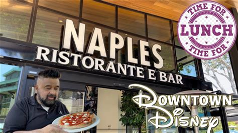 Downtown Disney Lunch Time At Naples Ristorante E Bar New Pizza Lunch