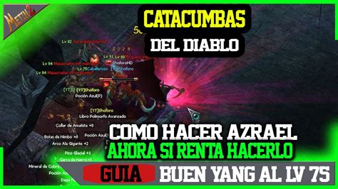 Gu A Azrael Como Hacer Catacumbas Del Diablo Al Nivel Metin