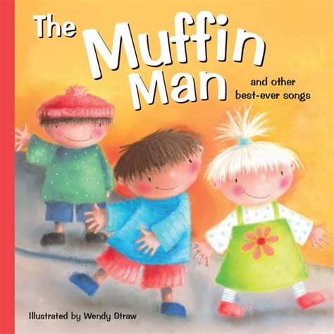 The Muffin Man And Other Best Ever Songs