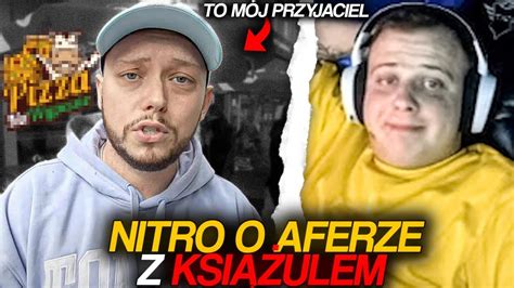 NITRO O AFERZE Z KSIĄŻULEM TO MÓJ PRZYJACIEL YouTube