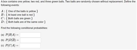 Solved A Box Contains One Yellow Two Red And Three Green Chegg