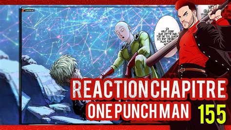 UN CHAPITRE MASTERCLASS RÉACTION LIVE CHAPITRE ONE PUNCH MAN 155