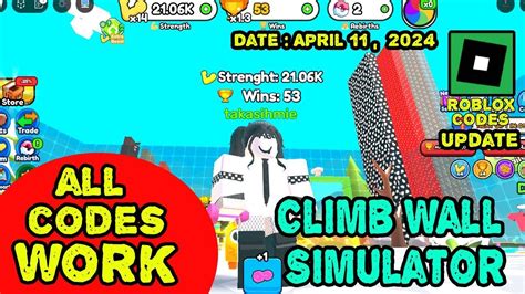 All Codes Work Climb Wall Simulator Roblox April 11 2024 YouTube