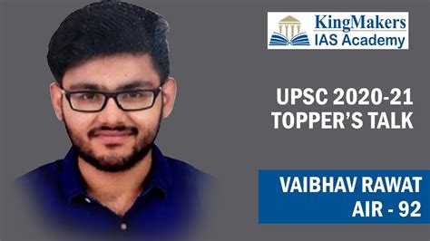 UPSC 2020 21 TOPPER Vaibhav Rawat AIR 25 KingMakers IAS Academy