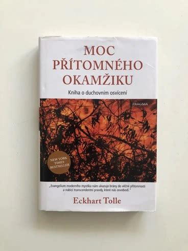 Eckhart Tolle Moc P Tomn Ho Okam Iku Kniha O Duchovn M Osv Cen