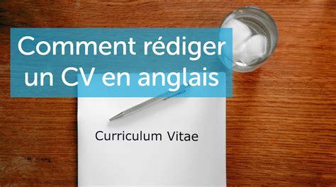 Comment R Diger Un Cv En Anglais Exemples Tudiants Et Professionnels