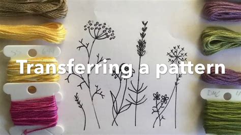 Embroidery Tutorial Transferring A Pattern To Fabric Chrissie