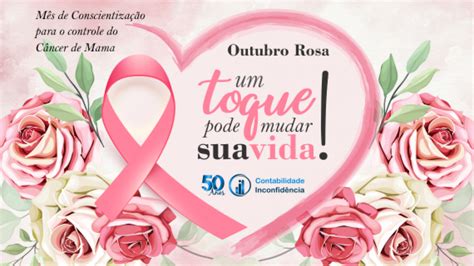 Outubro Rosa Um Toque Pela Vida Contabilidade Inconfidência