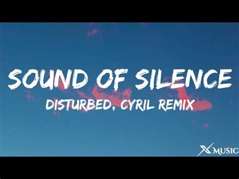 Disturbed The Sound Of Silence Cyril Remix Lyrics YouTube