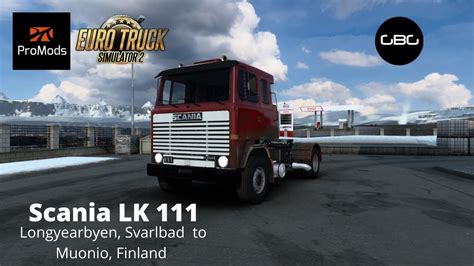 Euro Truck Simulator Promods Scania Lk Svarlbad To Finland