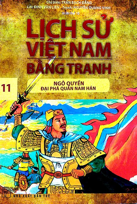 Tải PDF Lịch Sử Việt Nam Bằng Tranh Tập 11 Ngô Quyền Đại Phá Quân