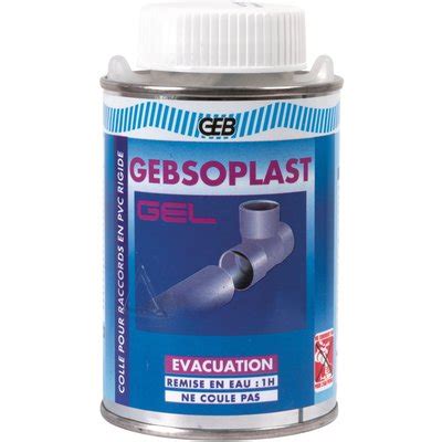 Colle PVC Gebsoplast Gel Plus Spécial pression et évacuation eau