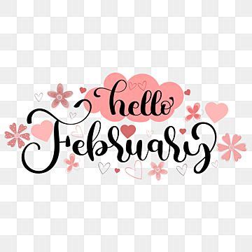 Hello February Lettering With Hearts And Flowers On The Bottom