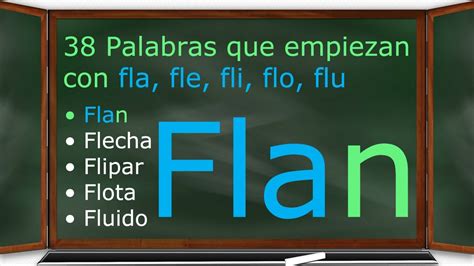 Palabras Que Empiezan Con Fla Fle Fli Flo Flu Youtube