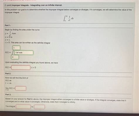 Solved 1 Point Improper Integrals Integrating Over An