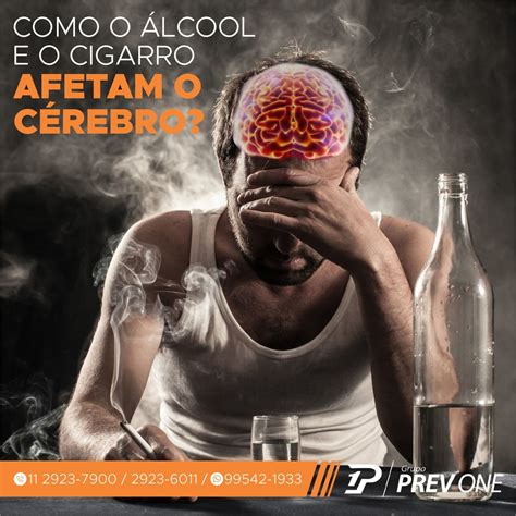 COMO O ÁLCOOL E O CIGARRO AFETAM O CÉREBRO