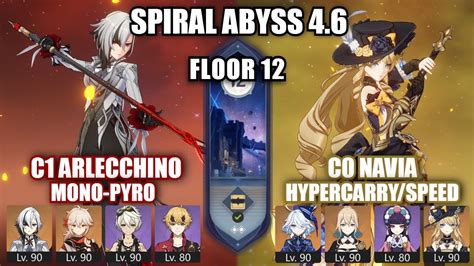 C1 Arlecchino Mono Pyro C0 Navia Hypercarry Spiral Abyss 4 6 Floor