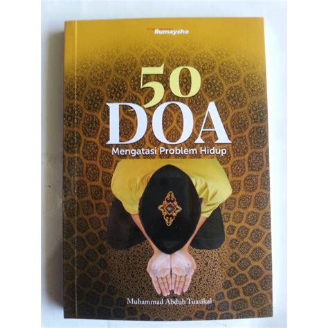 Jual Buku 50 Doa Mengatasi Problem Hidup Shopee Indonesia