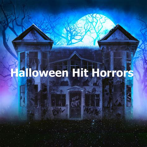 Halloween Hit Horrors Album By This Is Halloween Spotify