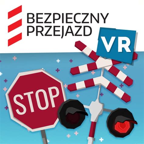 Bezpieczny Przejazd VR By PKP Polskie Linie Kolejowe S A