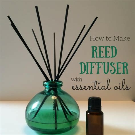 DIY Reed Diffuser With Recipes For 11 Best Essential Oil Blends One