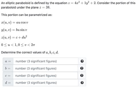 Solved An elliptic paraboloid is defined by the equation z = | Chegg.com