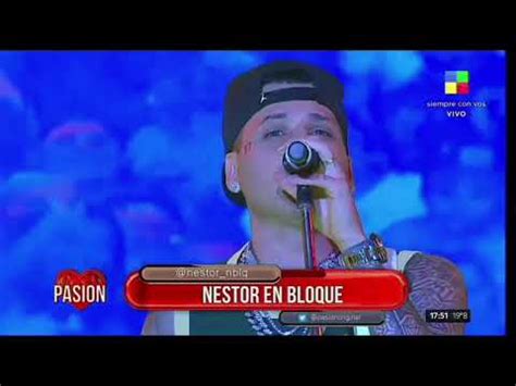 Néstor En Bloque Show Exclusivo En Pasión De Sábado 06 05 2023 YouTube