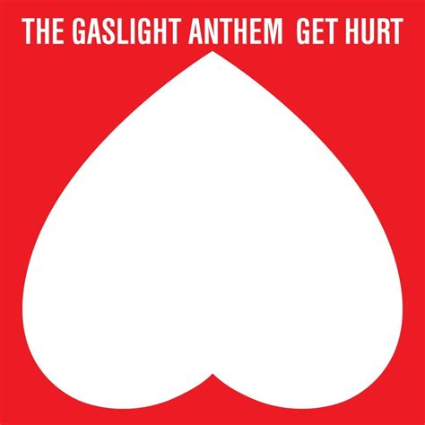 The Gaslight Anthem Get Hurt Album Review The Fire Note