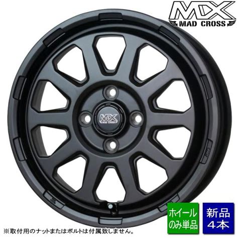 HOT STUFF デリカミニ キャンバス タント ハスラー etc 新品ホイールのみ 本 MAD CROSS RANGER インチ J H P MTBK 個人宅宛て