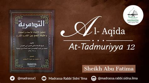 Al Aqida At Tadmuriyya 12 ᴴᴰ YouTube