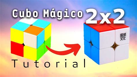 Como montar o CUBO MÁGICO 2X2 de uma maneira bem SIMPLES YouTube