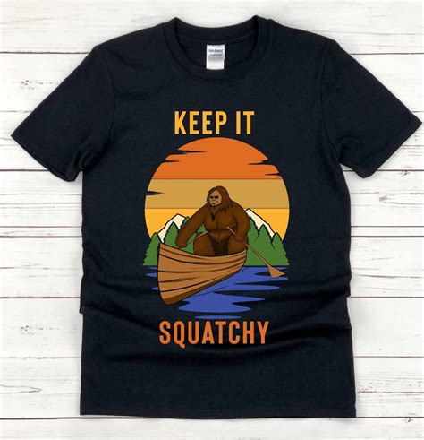 Keep It Squatchy Shirt Bigfoot T Shirt Sasquatch Shirt Yeti Shirt Etsy