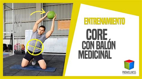 Core Con Bal N Medicinal Ejercicios Youtube