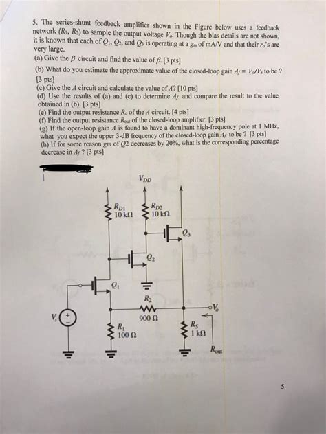 Solved The Series Shunt Feedback Amplifier Shown In The Chegg