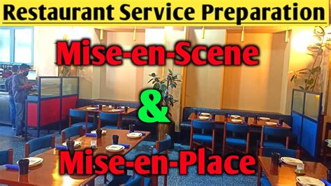 Mise En Scene And Mise En Place Restaurant Service Preparation Youtube