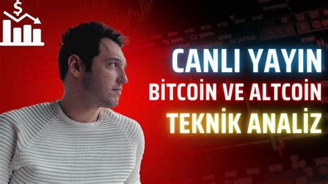 BİTCOİN ve ALTCOİN SON DURUM CANLI YAYIN CANLI YAYIN bitcoin