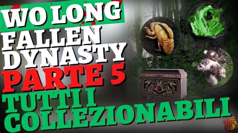 Tutti I Collezionabili Parte Guida Wo Long Fallen Dynasty Ita Youtube