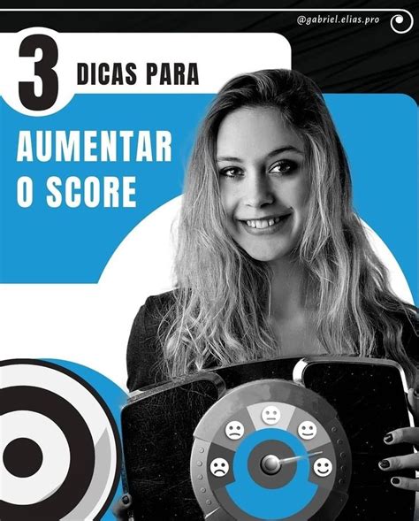 Como Aumentar O Score Dicas Dicas