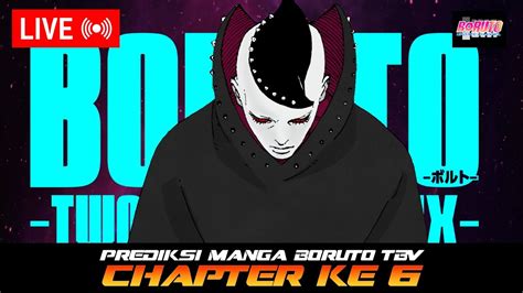 Prediksi Manga Boruto Tbv Ch Youtube