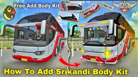 How To Add Srikandi Bus Body Kit Body Kit Lagane Ka Tareka Bus