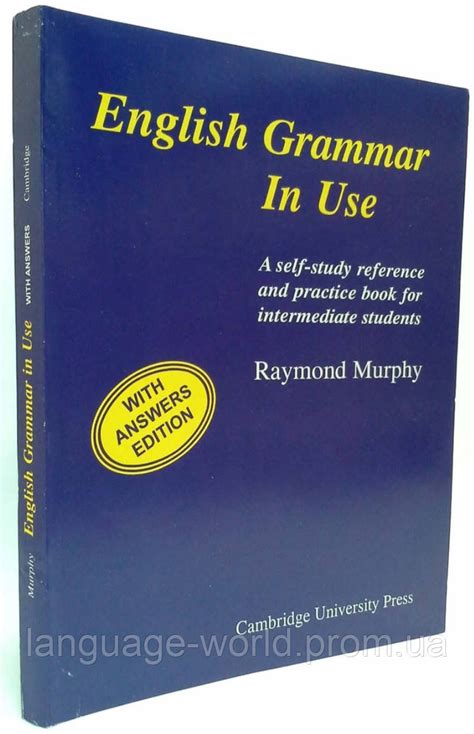 English Grammar In Use With Answers For Intermediate Raymond Murphy