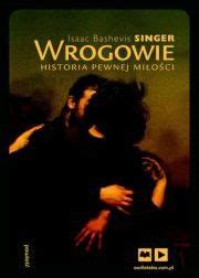 Wrogowie Historia pewnej miłości Singer Isaac Bashevis Audiobook