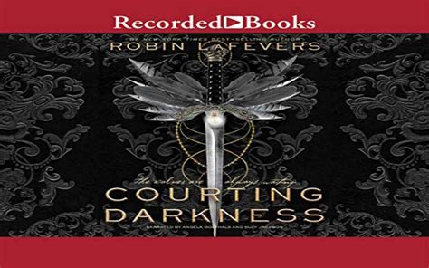 Courting Darkness Audiobook By Robin Lafevers Review Hot Listens