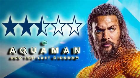 Review In Aquaman And The Lost Kingdom The Kingdom Is Lost But So Is