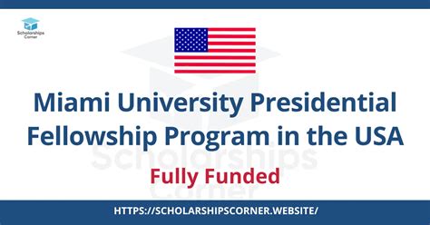 Miami University Presidential Fellowship Program In The Usa 2025