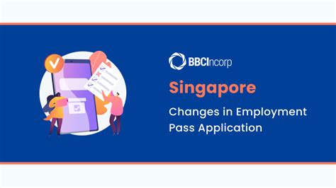 Changes In Singapore Employment Pass Application