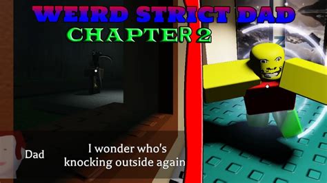 Weird Strict Dad CHAPTER 2 Full Walkthrough ROBLOX YouTube