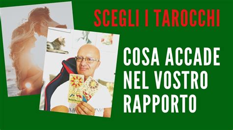 Cosa Accade Nel Vostro Rapporto Scegli Il Mazzo Di Tarocchi Che Ti